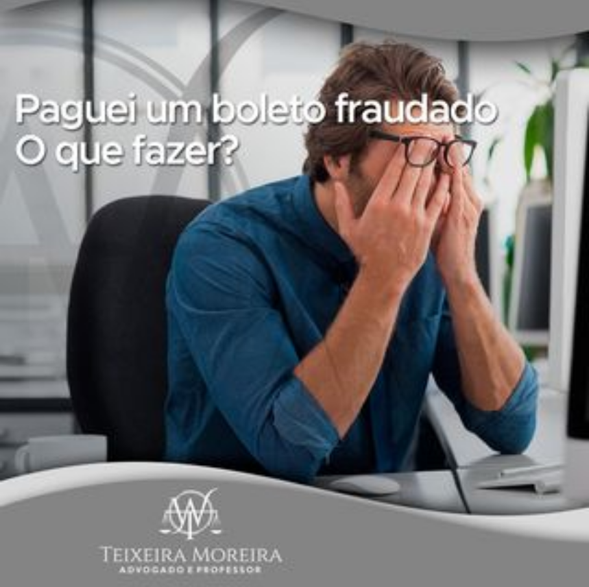 No momento, você está visualizando PAGUEI UM BOLETO FRAUDADO, O QUE FAZER ?
